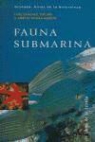 Amelia Ocaña Martín, Luis Sánchez Tocino - Fauna submarina