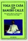 Ramiro Calle - Yoga en casa con Ramiro A. Calle