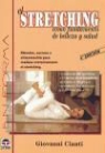 Giovanni Cianti - El stretching, como fundamento de belleza y salud