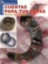 Donatella Ciotti - Cuentas para tus joyas fáciles de realizar