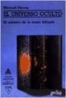 Michael Disney - El universo oculto : El misterio de la masa faltante