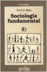 Norbert Elias - Sociología fundamental