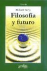Richard Rorty - Filosofía y futuro
