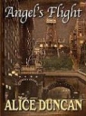 Alice Duncan - Angel's Flight