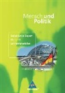 Florian Hartleb, Christian Raps, Gerd Strohmeier - Mensch und Politik - Ausgabe für Bayern