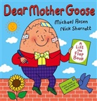 Michael Rosen, Nick Sharratt, Nick Sharratt - Dear Mother Goose