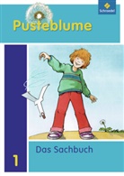 Dieter Kraft - Pusteblume, Das Sachbuch, Ausgabe 2009: Pusteblume. Das Sachbuch / Pusteblume. Das Sachbuch - Ausgabe 2009 für das 1. - 3. Schuljahr in Hamburg, Hessen, Nordrhein-Westfalen, Saarland und Schleswig-Holstein