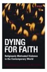 Madawi Al-Rasheed, Madawi Shterin Al-Rasheed, Marat Shterin, Madawi Al-Rasheed, Marat Shterin - Dying for Faith
