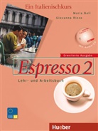 Mari Balì, Maria Balì, Giovanna Rizzo, Luciana Ziglio - Espresso, Ein Italienischkurs, erweiterte Ausgabe - 2: Espresso 2 - Erweiterte Ausgabe