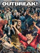 Robert E. Bartholomew, Hilary Evans - Outbreak!