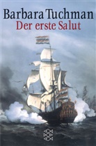 Barbara Tuchman, Barabara Tuchmann - Der erste Salut
