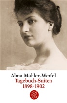 Mahler-Werfel, Alma Mahler-Werfel, Beaumon, Anton Beaumont, Antony Beaumont, Rode-Breyman... - Tagebuch-Suiten 1898-1902