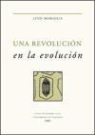 Lynn Margulis - Una revolución en la evolución