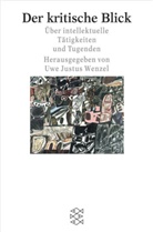 Uwe J. Wenzel, Uwe Justus Wenzel - Der kritische Blick