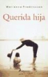 Marianne Fredriksson - Querida hija
