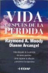 Diana Arcangel, Raymond A. Moody - Vida después de la pérdida