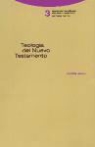 Joachim Gnilka - Teología del Nuevo Testamento