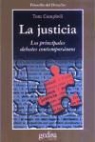 Tom Campbell - La justicia : los principales debates contemporáneos