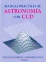 David Galadí-Enríquez, Ignasi Ribas Canudas - Manual práctico de astronomía con CCD