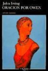John Irving - Oración por Owen