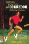 John Hanc - Manual práctico del corredor : del footing al maratón