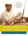 David Leadbetter, Lorne Rubenstein - Los fundamentos del golf de Hogan