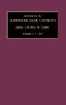 G. W. Gokel, G.W. Gokel, G.w. (Department of Molecular Biology and P Gokel, George W. Gokel, GOKEL GEORGE W - Advances in Supramolecular Chemistry
