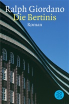 Ralph Giordano - Die Bertinis