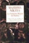 Buda - Majjhima Nikaya : los sermones medios del Buddha