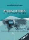 Luis María Corbalán Sánchez, Diego Gómez Cáceres - Mercado electrónico