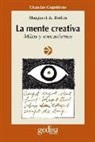 Margaret A. Boden - La mente creativa : Mitos y mecanismos
