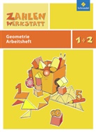 Nadine Binder, Raimo Bergt - Zahlenwerkstatt, Materialsammlung: 1.+2. Schuljahr, Geometrie Arbeitsheft