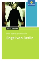 Meissner-Johannknecht, Doris Meißner-Johannknecht, Ingrid Hintz - Engel von Berlin, Textausgabe mit Materialien