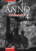 Ulrich Baumgärtner, Dieter Bode, Petra Brückner, Thomas Martin Buck, Erika Lehmann, Ernst Rieber... - ANNO, Ausgabe Gymnasium Sachsen, Neubearbeitung - 4: ANNO - Ausgabe 2004 für Gymnasien in Sachsen
