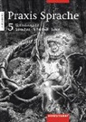 Praxis Sprache Ausgabe 2003 für Hauptschulen