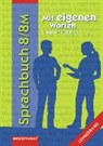 Mit eigenen Worten - Sprachbuch für bayerische Hauptschulen Ausgabe 2004