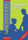 Heiner Böttger - Mit eigenen Worten - Sprachbuch für bayerische Hauptschulen Ausgabe 2004