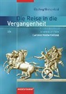 Die Reise in die Vergangenheit - Ausgabe 2007 für Nordrhein-Westfalen