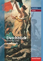 Matthias Bahr, Jutta Brenneke, Sonja Giersberg, Uwe Hofemeister, Klaus Langer, Martin Lücke... - Durchblick Geschichte und Politik, Realschule Niedersachsen (2008): Durchblick Geschichte und Politik - Ausgabe 2008 für Realschulen in Niedersachsen