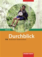 Durchblick Erdkunde, Realschule Niedersachsen (2008): Durchblick Erdkunde / Durchblick Erdkunde - Ausgabe 2008 für Realschulen in Niedersachsen