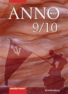 Christopher Andres, Ulrich Baumgärtner, Klaus Fieberg - ANNO, Ausgabe Gymnasium Brandenburg: ANNO neu / ANNO neu - Ausgabe für Gymnasien in Brandenburg