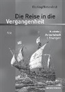 Wolfgang Birkenfeld, Hans Ebeling - Die Reise in die Vergangenheit - Ausgabe 2008 für Brandenburg