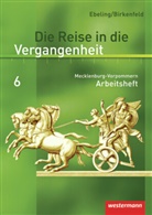 Wolfgang Birkenfeld, Hans Ebeling - Die Reise in die Vergangenheit, Ausgabe 2008 für Mecklenburg-Vorpommern: Die Reise in die Vergangenheit - Ausgabe 2008 für Mecklenburg-Vorpommern