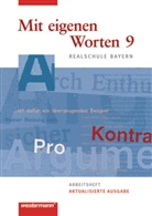 Mit eigenen Worten, Realschule Bayern (2009): Mit eigenen Worten / Mit eigenen Worten - Sprachbuch für bayerische Realschulen Ausgabe 2009