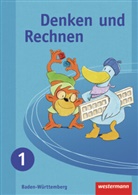 Ulrike Brunner, Angelika Elsner, Dieter Klöpfer, Alice Lasowski, Amelie Nassall, Beate Quendt... - Denken und Rechnen, Grundschule Baden-Württemberg, Ausgabe 2009: Denken und Rechnen - Ausgabe 2009 für Grundschulen in Baden-Württemberg