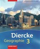 Andrea Bremm, Andreas Bremm, Diete Engelmann, Dieter Engelmann, Norm Kreuzberger - Diercke Geographie, Ausgabe 2007 Gymnasium Nordrhein-Westfalen - 3: Diercke Geographie / Diercke Geographie - Ausgabe 2009 Nordrhein-Westfalen