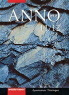 Frank Bahr, Adalbert Banzhaf, Leonhard Rumpf, Frank Bahr - ANNO neu - Ausgabe für die Sekundarstufe II in Thüringen