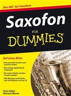 Gäbe, Deni Gäbel, Denis Gäbel, Villmow, Michael Villmow - Saxofon für Dummies, m. Audio-CD