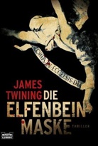 James Twining - Die Elfenbeinmaske