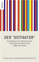 Dieter Herausgegeben von Stiefel, Schumpeter Gese, Schumpeter Gesellschaft, Schumpeter Schumpeter Gesellschaft, Schumpeter Gesellschaft Wirtschaftsuniversität Wien, Dieter Stiefel - Der "Ostfaktor"